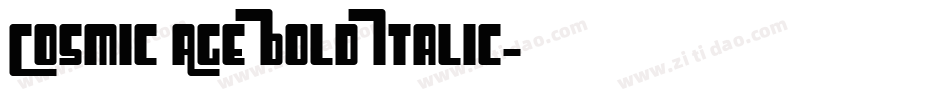 Cosmic Age Bold Italic字体转换